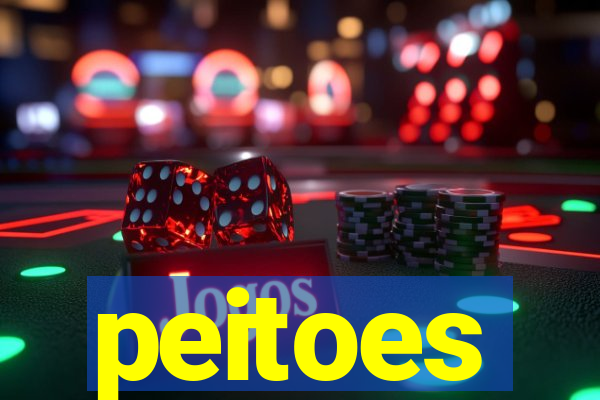 peitoes