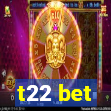 t22 bet