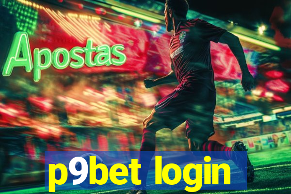 p9bet login