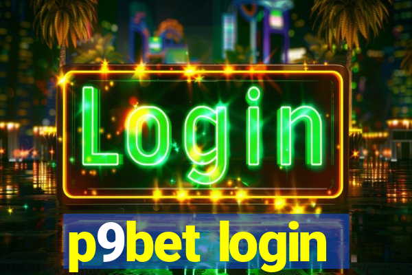 p9bet login