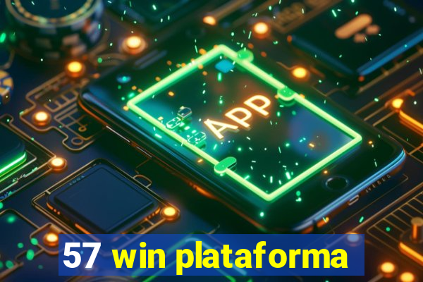 57 win plataforma