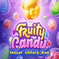 tensei shitara ken deshita dublado