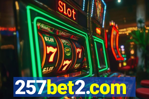 257bet2.com