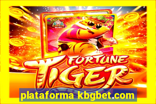 plataforma kbgbet.com