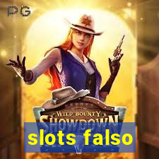 slots falso