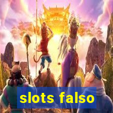 slots falso