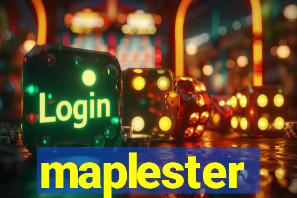 maplester