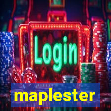 maplester