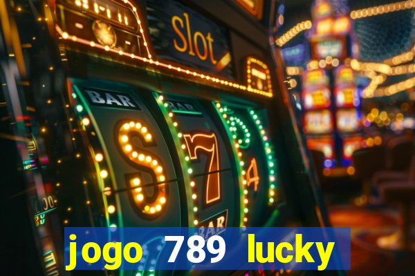 jogo 789 lucky paga mesmo