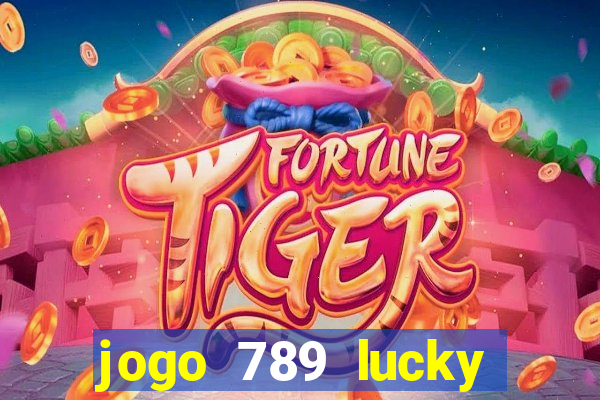 jogo 789 lucky paga mesmo