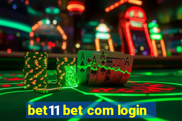 bet11 bet com login