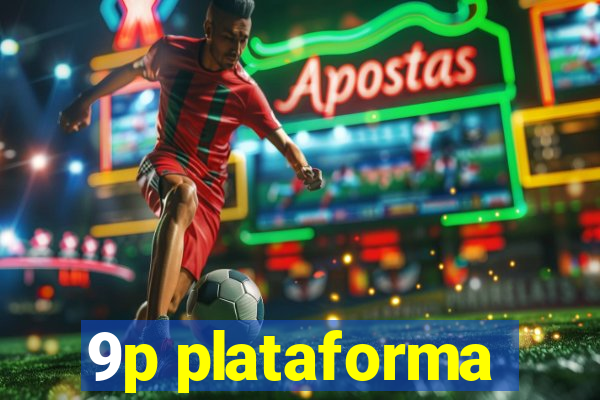 9p plataforma