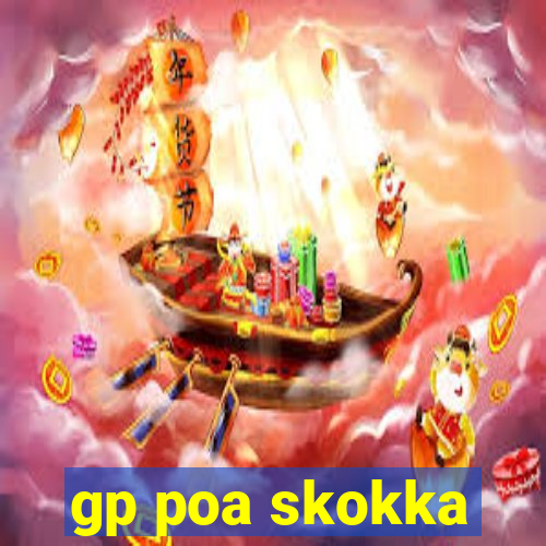 gp poa skokka