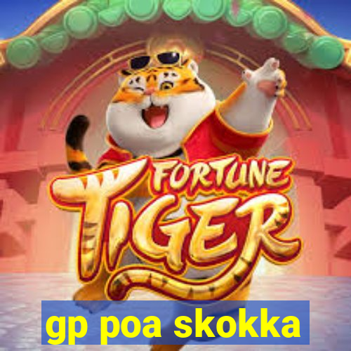 gp poa skokka