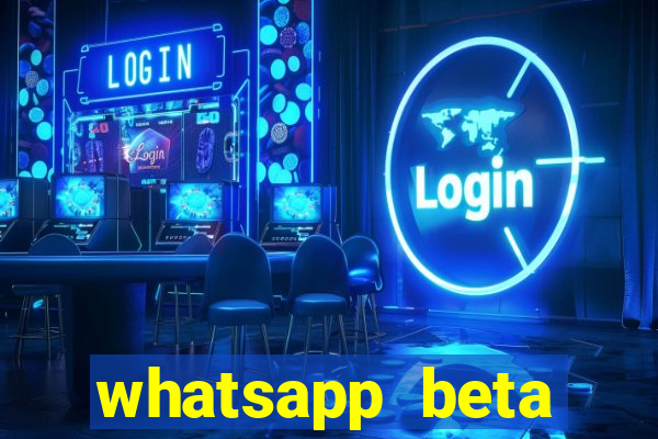 whatsapp beta 3.3.10 2024