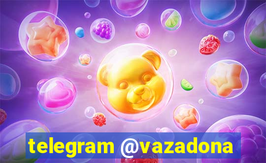 telegram @vazadona