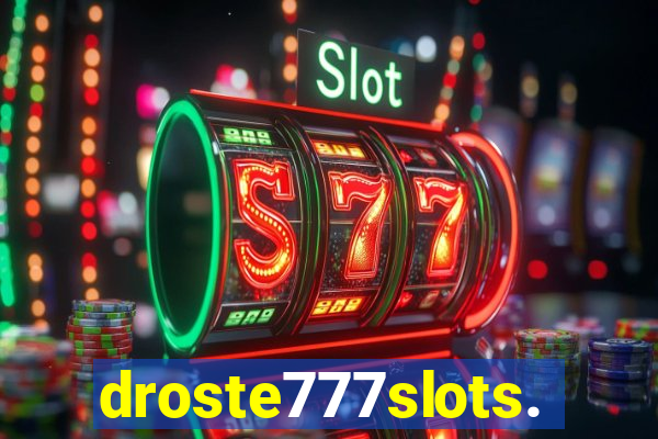 droste777slots.com