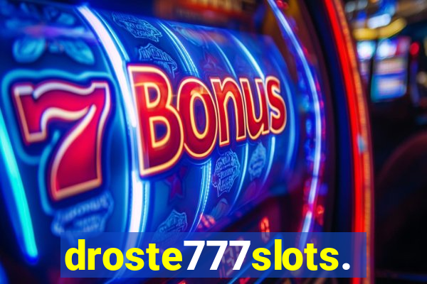 droste777slots.com