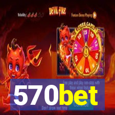 570bet