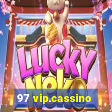 97 vip.cassino