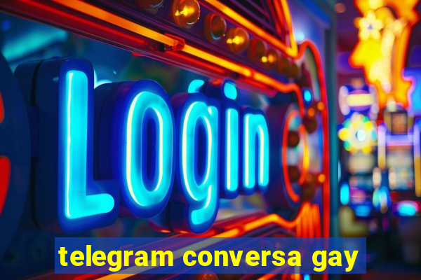 telegram conversa gay