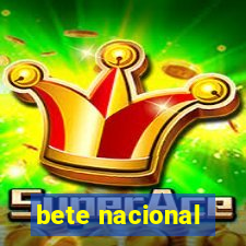 bete nacional