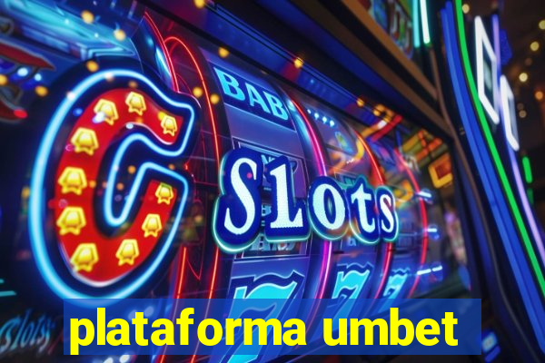 plataforma umbet