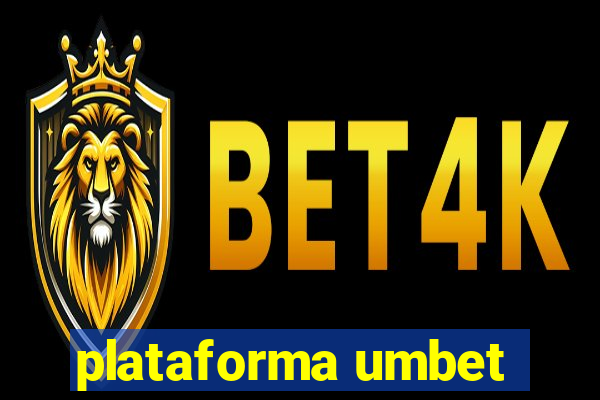 plataforma umbet