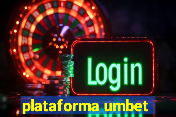 plataforma umbet