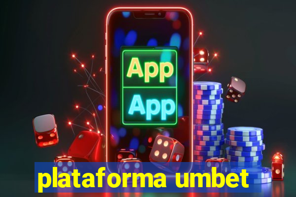 plataforma umbet