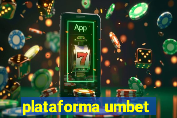 plataforma umbet