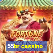 55br cassino