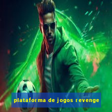 plataforma de jogos revenge