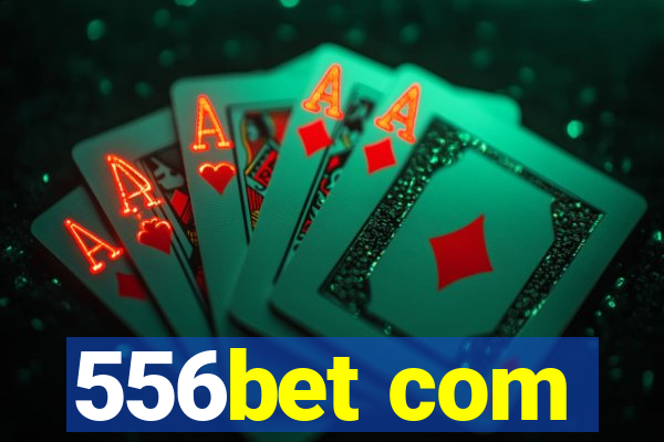 556bet com