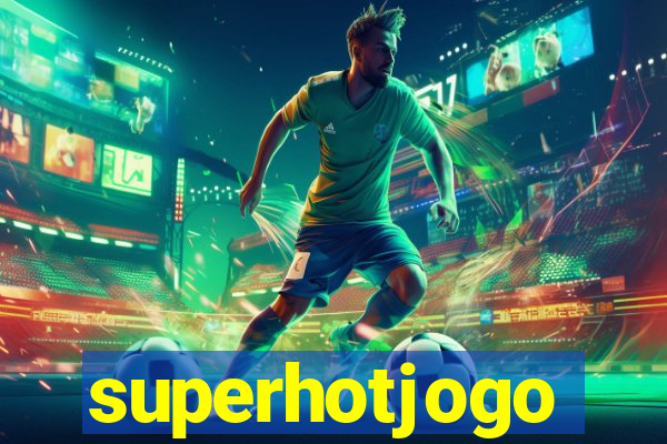 superhotjogo