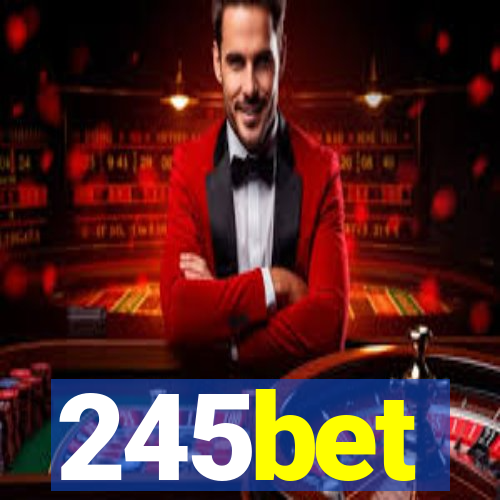 245bet