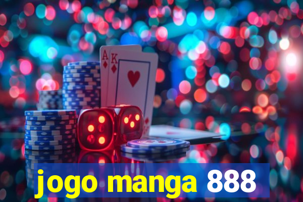 jogo manga 888