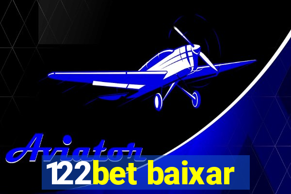 122bet baixar