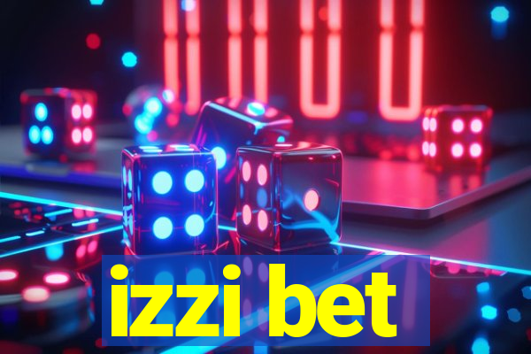 izzi bet