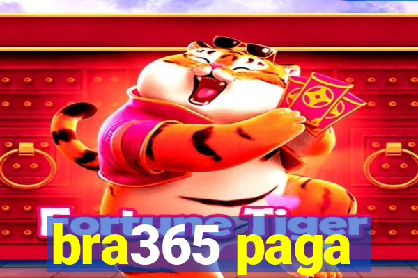 bra365 paga