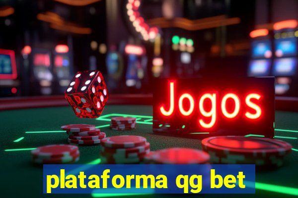 plataforma qg bet