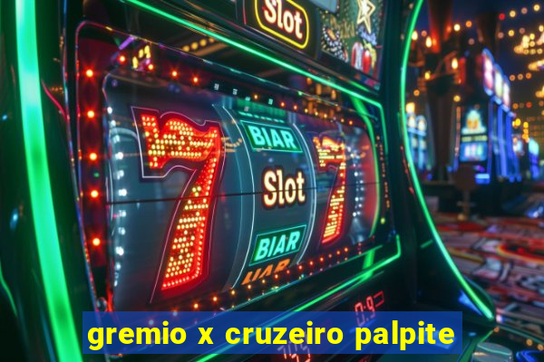 gremio x cruzeiro palpite