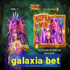 galaxia bet