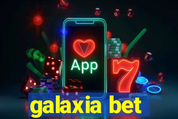 galaxia bet