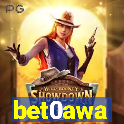 bet0awa