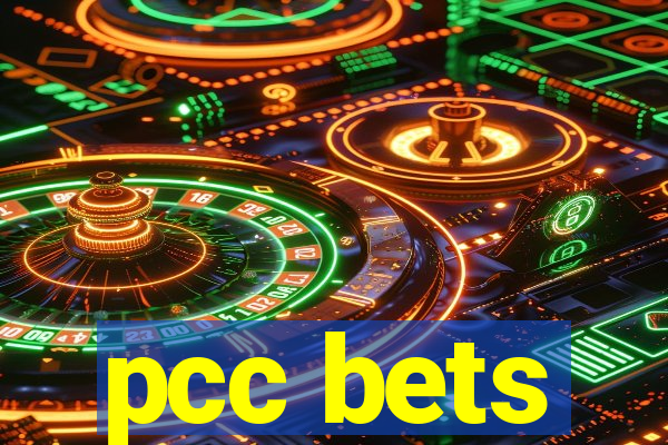 pcc bets