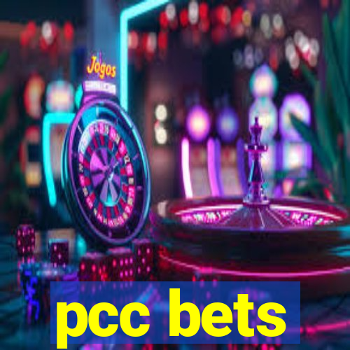 pcc bets