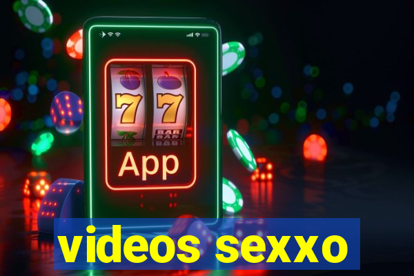 videos sexxo