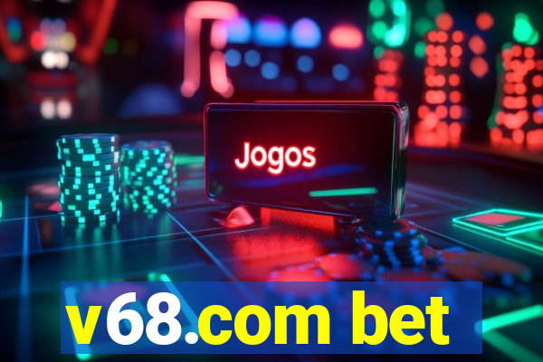 v68.com bet