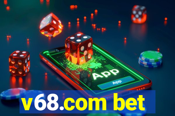 v68.com bet